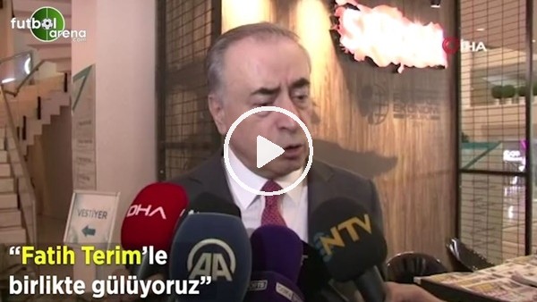 Mustafa Cengiz: "Fatih Terim ile birlikte gülüyoruz"