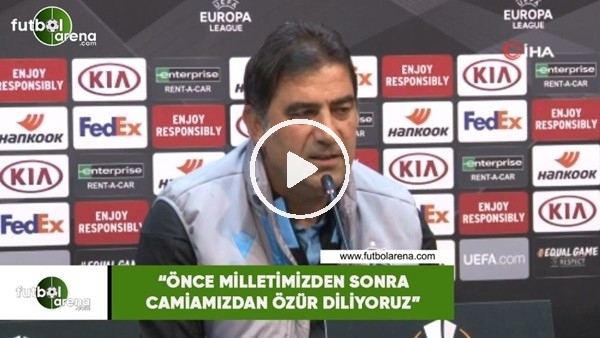 Ünal Karaman: "Önce milletimizden sonra camiamızdan özür diliyoruz"