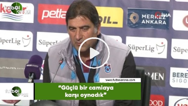 Ünal Karaman: "Güçlü bir camiaya karşı oynadık"