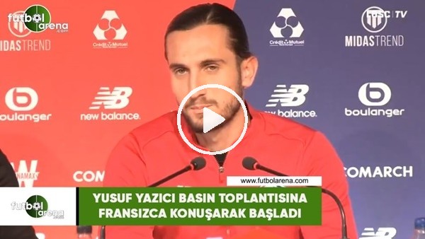 Yusuf Yazıcı basın toplantısına Fransızca konuşarak başladı