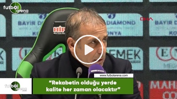 Abdullah Avcı: "Rekabetin olduğu yerde kalite her zaman olacaktır"
