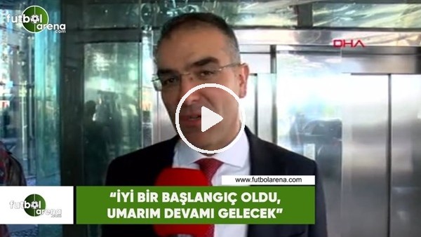Hamdi Elcuman: "İyi bir başlangıç oldu, umarım devamı gelecek"