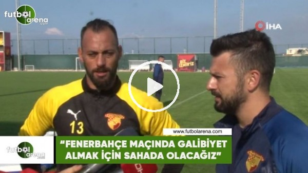 Beto: "Fenerbahçe maçında galibiyet için sahada olacağız"