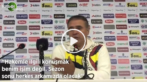 Ersun Yanal: "Hakemle ilgili konuşmak benim işim değil. Sezon sonu herks arkamızda olacak"