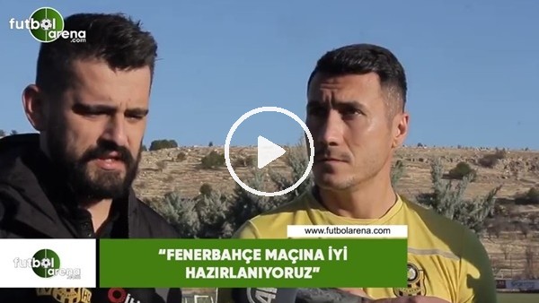 Adis Jahovic: "Fenerbahçe maçına iyi hazırlanıyoruz"