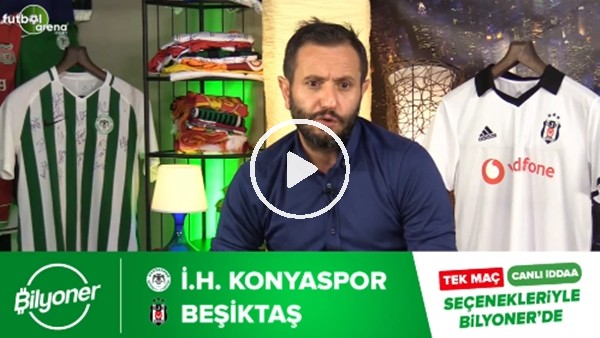 Konyaspor - Beşiktaş maçının heyecanı Bilyoner'de!