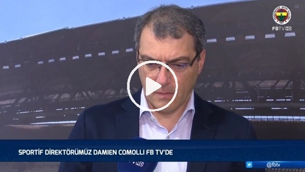 Damien Comolli'den gündeme dair açıklamalar