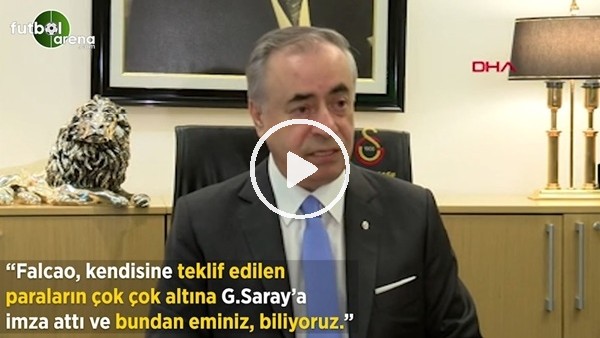 Mustafa Cengiz: "Falcao, kendisine teklif edilen paraların çok çok altına Galatasaray'a attı"