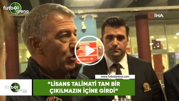 Ahmet Ağaoğlu: "Lisans talimatı tam bir çıkılmazın içine girdi"