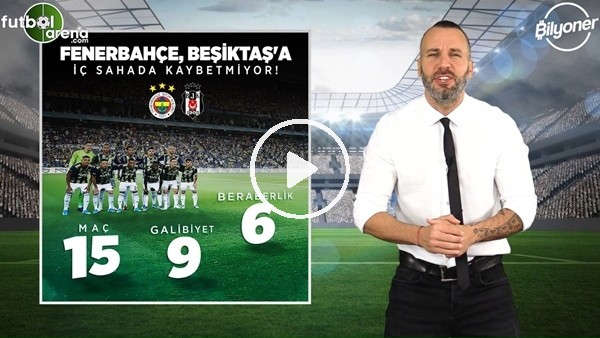 Fenerbahçe - Beşiktaş derbisinin heyecanı Bilyoner'de