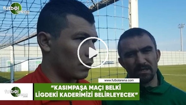 Samudio: "Kasımpaşa maçı belki ligdeki kaderimizi belirleyecek"