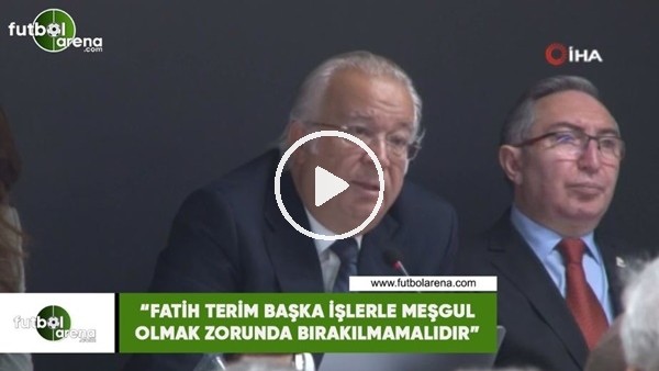 Eşref Hamamcıoğlu: "Fatih Terim başka işlerle meşgul olmak zorunda bırakılmamalıdır"
