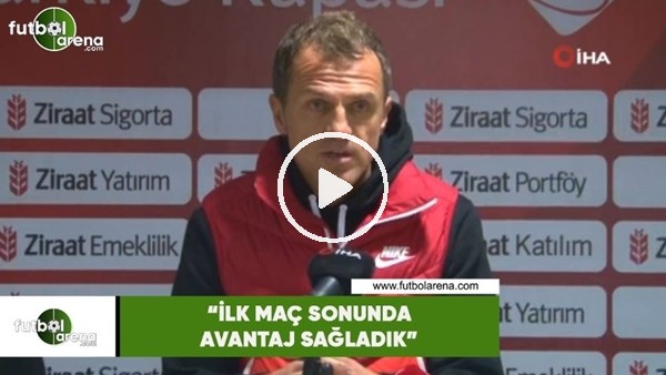 Stjepan Tomas: "İlk maç sonunda avantaj sağladık"