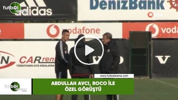 Abdullah Avcı, Roco ile özel görüştü