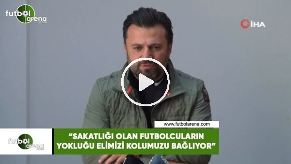 Bülent Uygun: "Sakatlığı olan futbolcuların yokluğu elimizi kolumuzu bağlıyor"