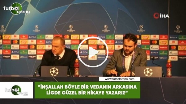 Fatih Terim: "İnşallah böyle bir vedanın arkasına ligde güzel bir hikaye yazarız"