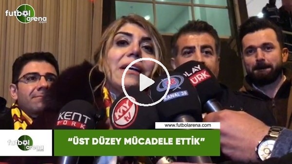 Berna Gözbaşı: "Üst düzy mücadele ettik"