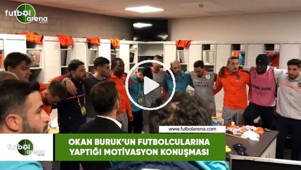 Okan Buruk'un  futbolcularına yaptığı motivasyon konuşması