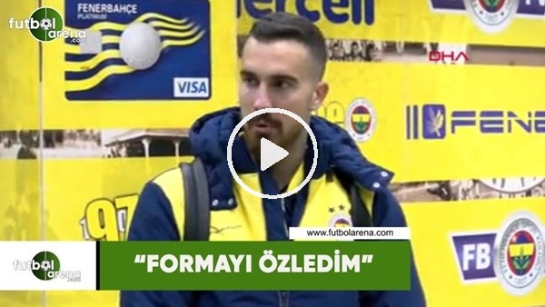 Harun Tekin: "Formayı özledim"