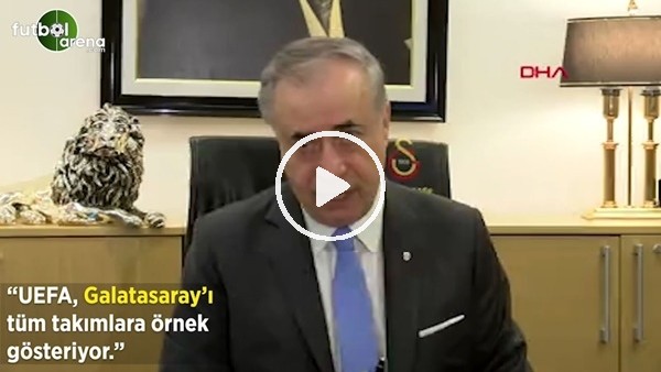 Mustafa Cengiz: "UEFA, Galatasaray'ı tüm takımlara örnek gösteriyor"