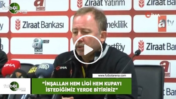 Sergen Yalçın: "İnşallah hem ligi hem kupayı istediğimiz yerde bitiririz"