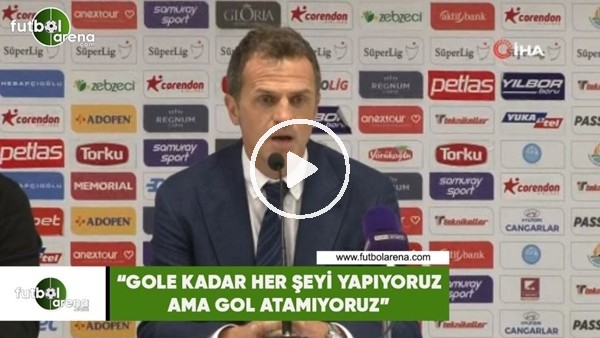 Stjepan Tomas: "Gole kadar her şeyi yapıyoruz ama gol atamıyoruz"