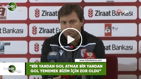 Ertuğrul Sağlam: "Bir yandan gol atmak bir yandan gol yememek bizim için zor oldu"