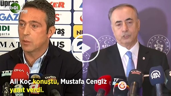 Ali Koç konuştu, Mustafa Cengiz yanıt verdi