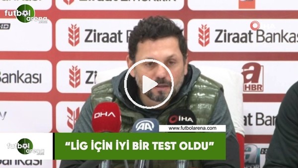 Erol Bulut: "Lig için iyi bir test oldu"