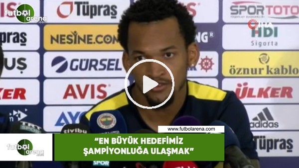 Jailson: "En büyük hedefimiz şampiyonluğa ulaşmak"