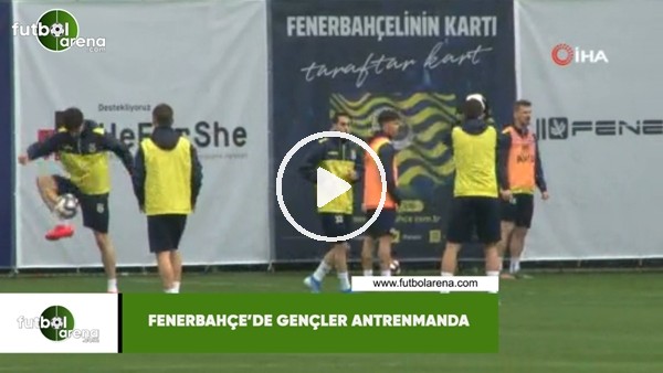 Fenerbahçe'de gençler antrenmanda
