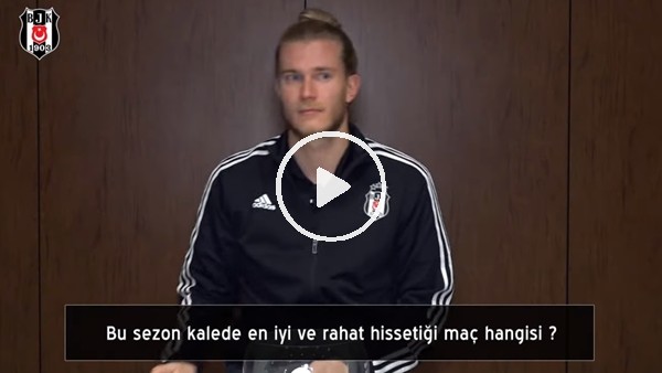 Loris Karius, Beşiktaş taraftarından gelen soruları yanıtladı