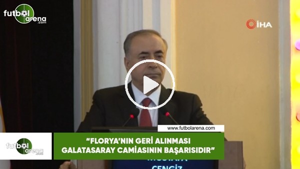 Mustafa Cengiz:  "Florya'nın geri alınması Galatasaray camiasının başarısıdır"