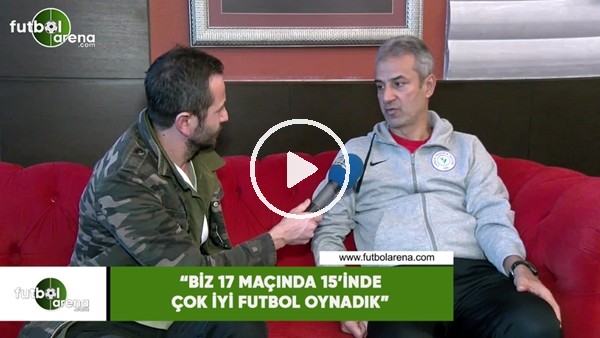  İsmail Kartal: "Biz 17 maçın 15'inde çok iyi futbol oynadık"
