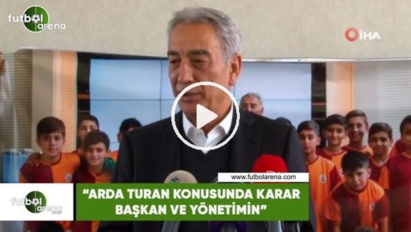 Adnan Polat: "Arda Turan konusunda karar başkan ve yönetimin"