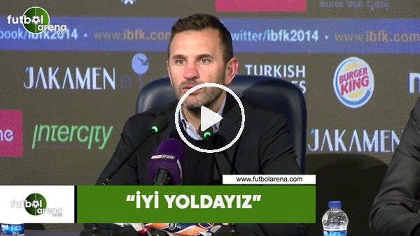 Okan Buruk: "İyi yoldayız"