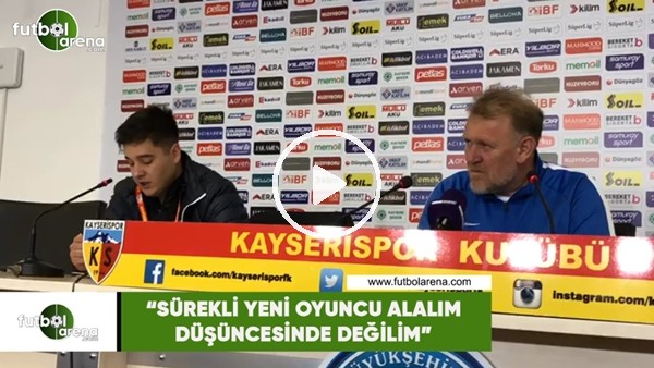 Pro sinecki: "Sürekli yeni oyuncu alalım düşüncesinde değilim"
