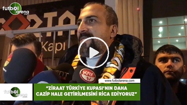 Mustafa Tokgöz: "Ziraat Türkiye Kupası'nın daha cazip hale getirilmesini rica ediyoruz"
