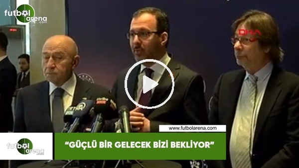 Bakan Kasapoğlu: "Güçlü bir gelecek bizi bekliyor"