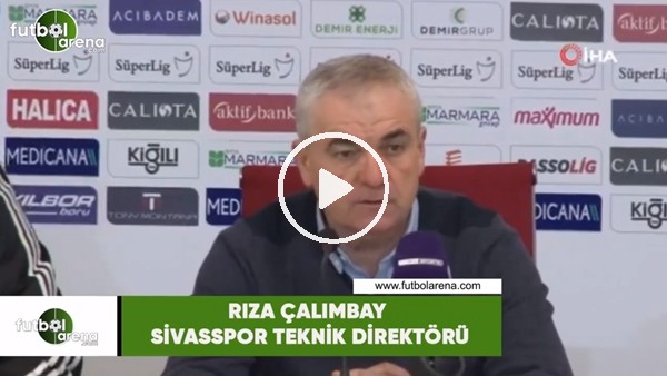 Rıza Çalımbay: "Hiçbir zaman mağlubiyeti kabullenmedik"