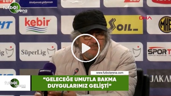 Mustafa Reşit Akçay: "Geleceğe umuta bakma duygularımız gelişti"