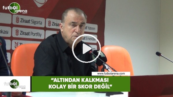 Fatih Terim: "Altından kalkması kolay bir skor değil"