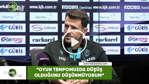 Hüseyin Çimşir: "Oyun tempomuzda düşüş olduğunu düşünmüyorum"
