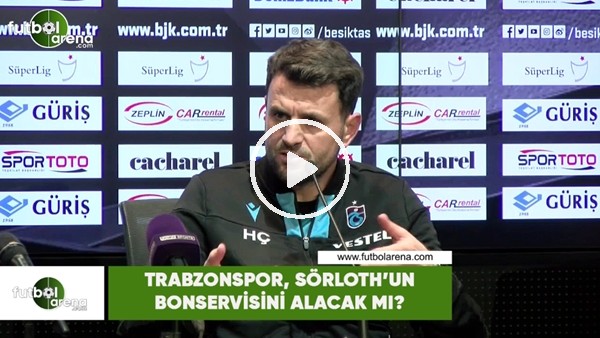 Trabzonspor, Sörloth'un bonservisini alacak mı?