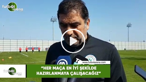 Ünal Karaman: "Her maça en iyi şekilde hazırlanmaya çalışacağız"