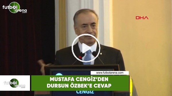 Mustafa Cengiz'den Dursun Özbek'e cevap