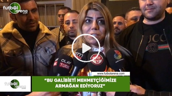 Berna Gözbaşı: "Bu galibiyeti mehmetçiğimize armağan ediyoruz"