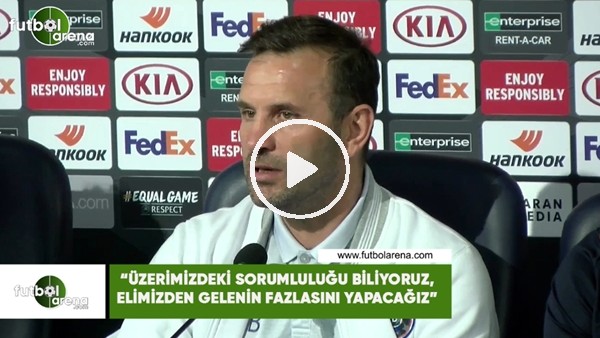 Okan Buruk: "Üzerimizdeki sorumluluğu biliyoruz, elimizden gelenin en iyisini yapacağız"