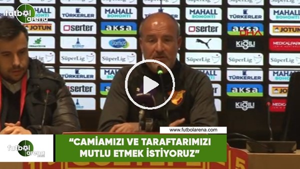 Ersan Parlatan: "Camiamızı ve taraftarımızı mutlu etmek istiyoruz"