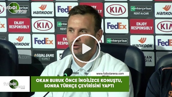 Okan Buruk önce İngilizce konuştu, sonra Türkçe çevirisini yaptı